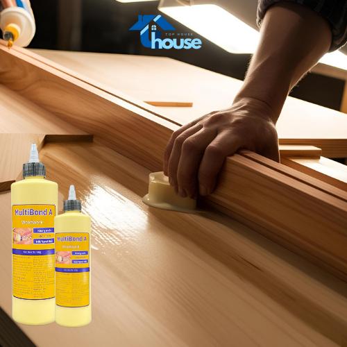 Keo sữa dán gỗ Tophouse Multibond A siêu dính, keo dán đa năng, nhanh khô, kháng nước, dán chuyên dụng cho các loại gỗ 4