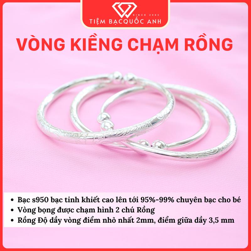  Vòng kiềng chạm rồng bạc nguyên chất s950 dùng cho bé và mẹ dạng chui tay vòng bọng 