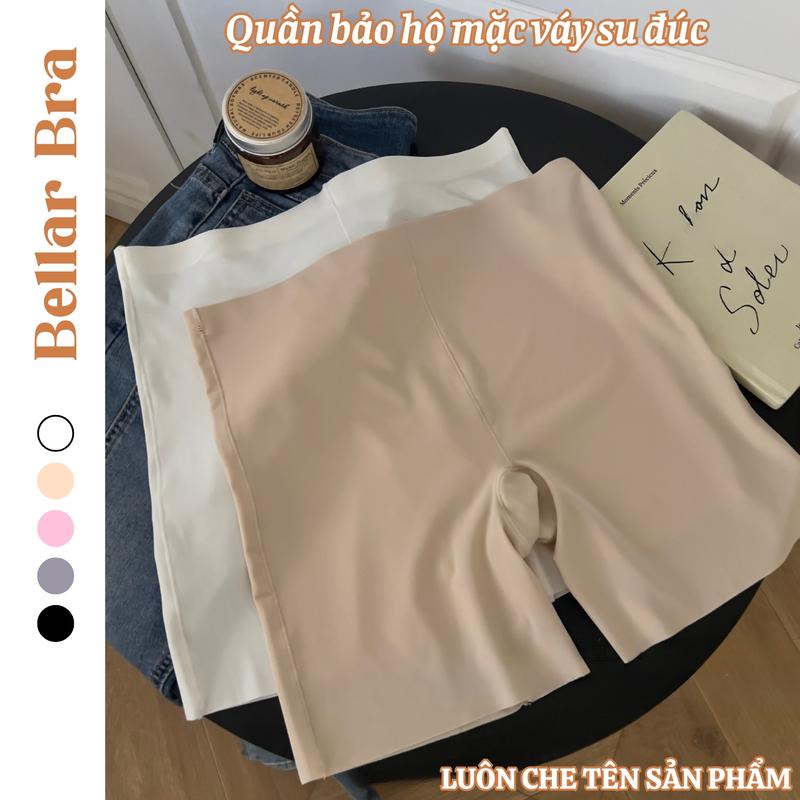 Quần Lót Su Nữ Mặc Trong Váy Chống Hằn Cộm Không Lộ, Quần Đùi Ôm Tôn Dáng Thoáng Mát Bellar Bra V779