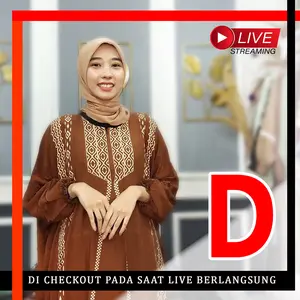 CODE D (A4905 ),  KHUSUS CHECKOUT SAAT LIVE BERLANGSUNG -BERISI BANYAK VARIAN GAMIS CANTIK