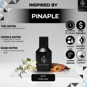Nice Perfume Parfum Pinaple Aroma Segar & Ceria untuk Summer Vibes Tahan 8-12 Jam Unisex Cocok untuk Aktivitas Siang Hari dan Liburan