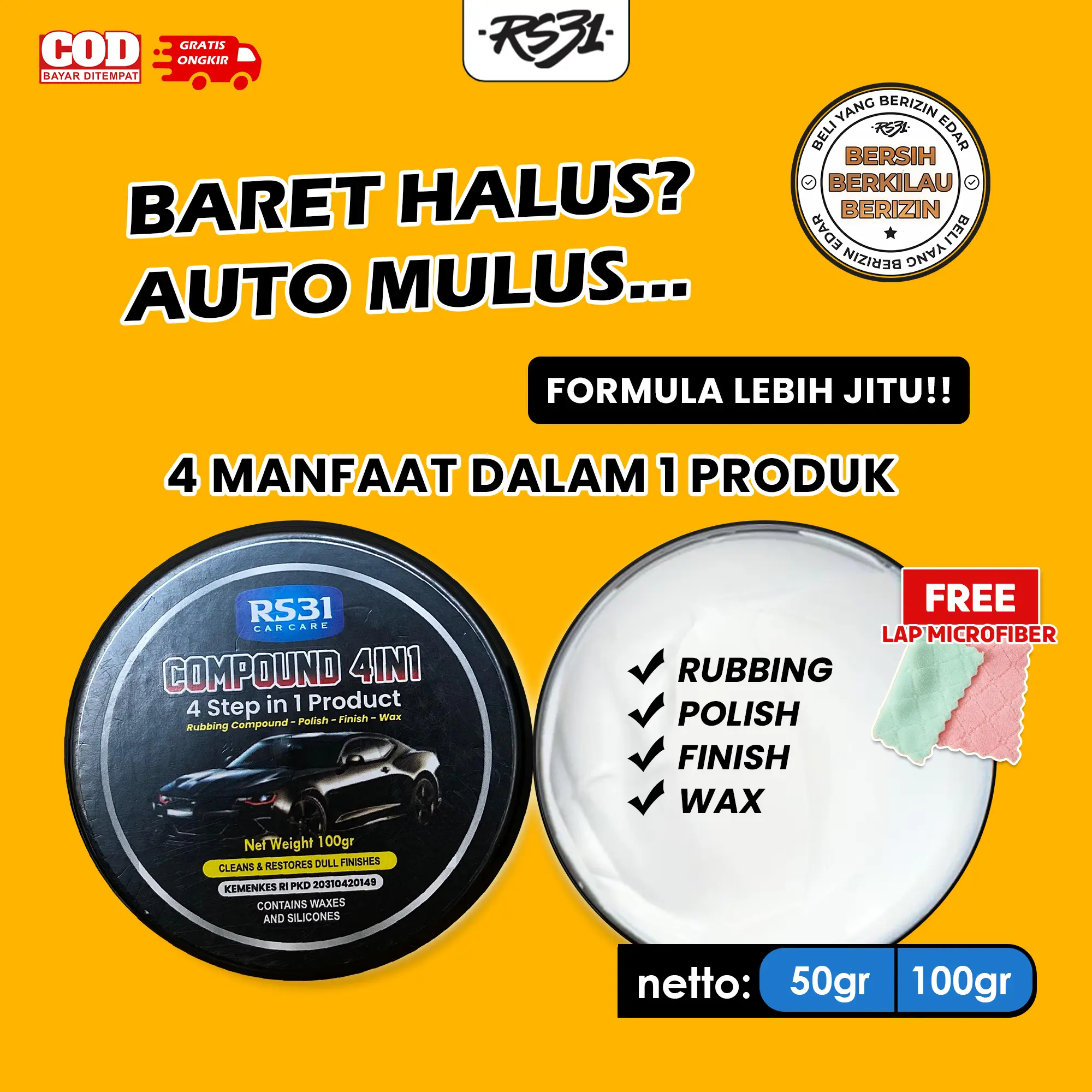 RS31 Scratch Remover Compound 4in1- Kompon Penghilang Baret Car Body Mobil Motor Helm Goresan Paint Penghilang Baret & Swirl Mark Super Ampuh Hasil Lebih Maksimal 50gr 100gr 200gr Free Lap Microfiber