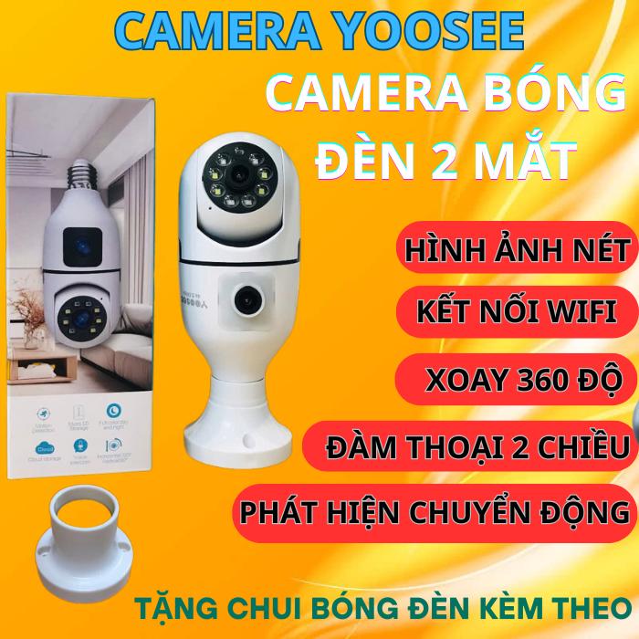 Camera Yoosee Bóng Đèn 2 mắt 2 màng hình- Xem Đêm có màu yoo see bongden Led