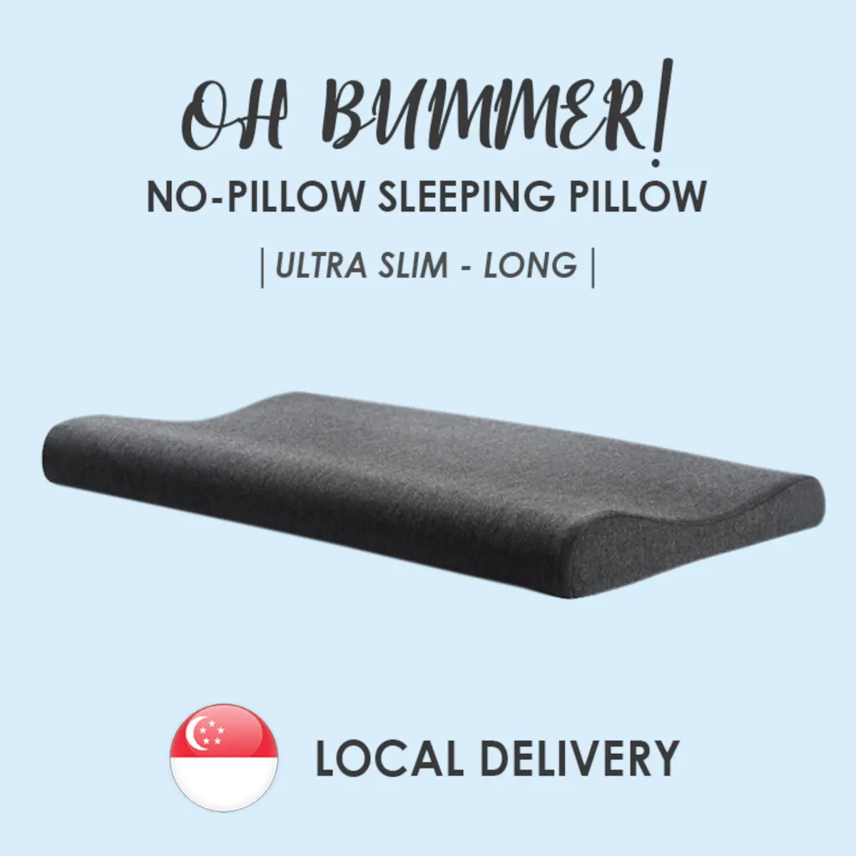 Oh Bummer! No-Pillow Sleeping Pillow - ULTRA SLIM SHORT (60CM/ Dark Grey) - Best Flat Pillow for Stomach, Back, or Side Sleepers
