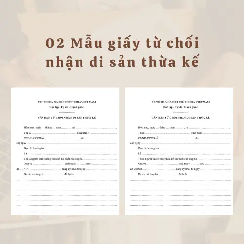 Mẫu 02 giấy văn bản từ chối nhận di sản thừa kế mới nhất hiện nay