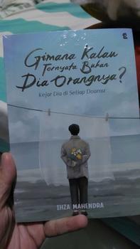 Product Review of Buku Gimana Kalau Ternyata Bukan Dia Orangnya? (Ihza Mahendra) from f**a 0