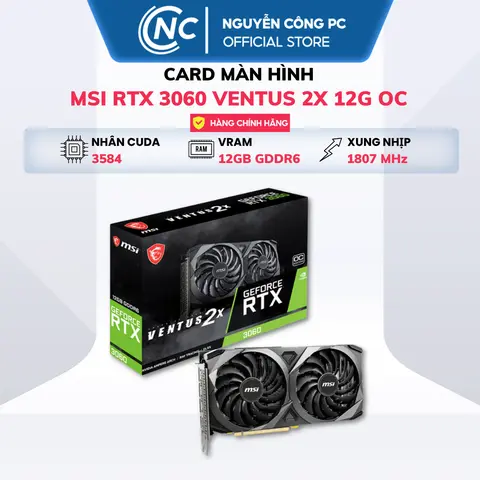 VGA MSI RTX 3050 VENTUS 2X E 6GB / 3060 VENTUS 2X 12G OC- BH 36 tháng