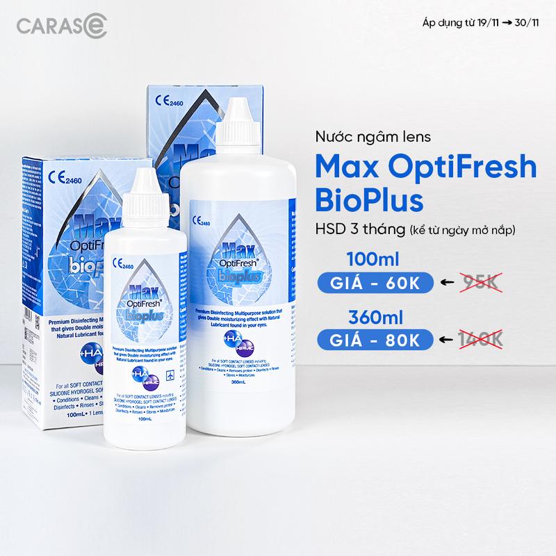 Nước ngâm lens làm mềm Kính áp tròng Max Optifresh Bioplus 100ml 360ml - CARASE