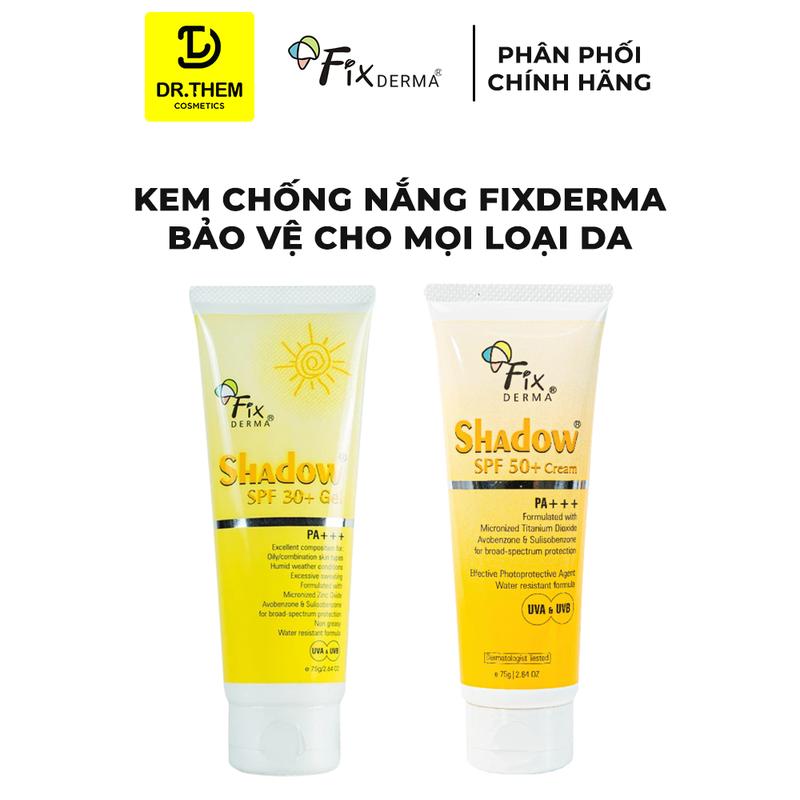 Kem Chống Nắng Fixderma Shadow SPF 30+ Gel và SPF 50+ Cream Cho Da Mặt PA+++ 75g - Dr thêm