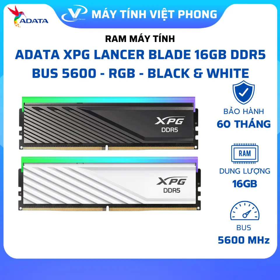 RAM ADATA XPG LANCER BLADE 16GB (1x16GB) DDR5 5600MHz RGB (ĐEN , TRẮNG)- CHÍNH HÃNG BẢO HÀNH 5 NĂM