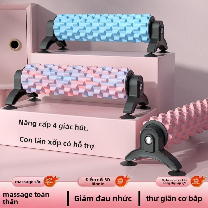 Giá đỡ con lăn bọt biển, con lăn hút chân không, con lăn gai, dụng cụ thư giãn…