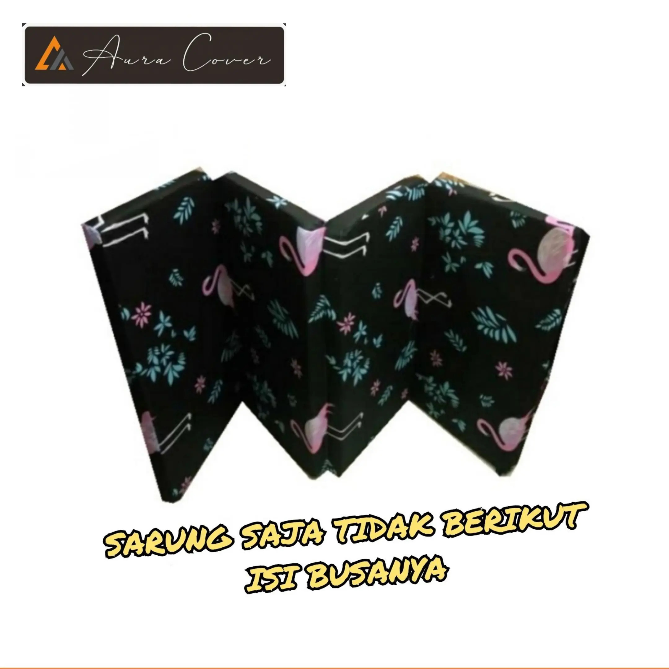 [ HANYA SARUNG ] Sarung Kasur Busa Resleting Lipat 4 Tebal 10cm Semua Ukuran Motif Bunga Seprai