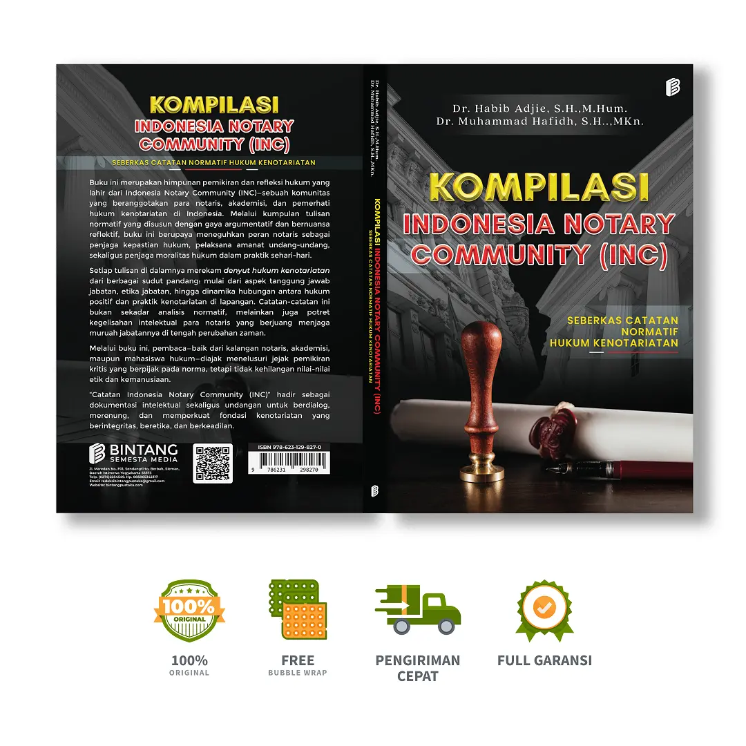Kompilasi Indonesia Notary Community (INC): Seberkas Catatan Normatif Hukum Kenotariatan