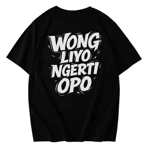 KAOS GEROISME - WONG LIYO NGERTI OPO - TSHIRT LOCAL PREMIUM