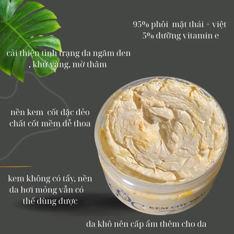 500GR KEM CỐT THÁI (dành cho da thâm, ngâm đen- da vàng). 1