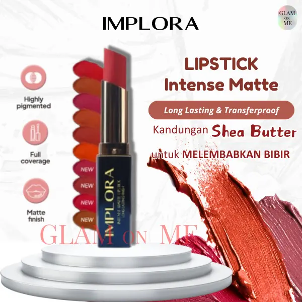 Implora Intense Matte Lipstick - BPOM - Lipstik Matte Elegan, Tahan Lama & Nyaman!