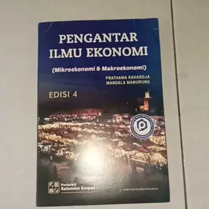 COD / Buku Pengantar Ilmu Ekonomi Mikroekonomi dan Makroekonomi edisi 4 By Prathama Rahardja