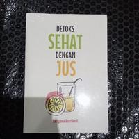 Gambar Buku Detoks Sehat Dengan Jus - Embrase dari Embrase Shop Kota Yogyakarta 4 Tokopedia