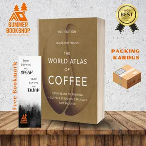 (English) The World Atlas of Coffee - From Beans to Brewing - Coffees Explored, Explained and Enjoyed by James Hoffmann