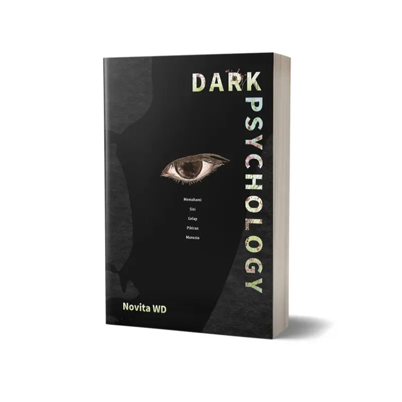 Buku Dark Psychology: Memahami Sisi Gelap Pikiran Manusia | Jendela 1