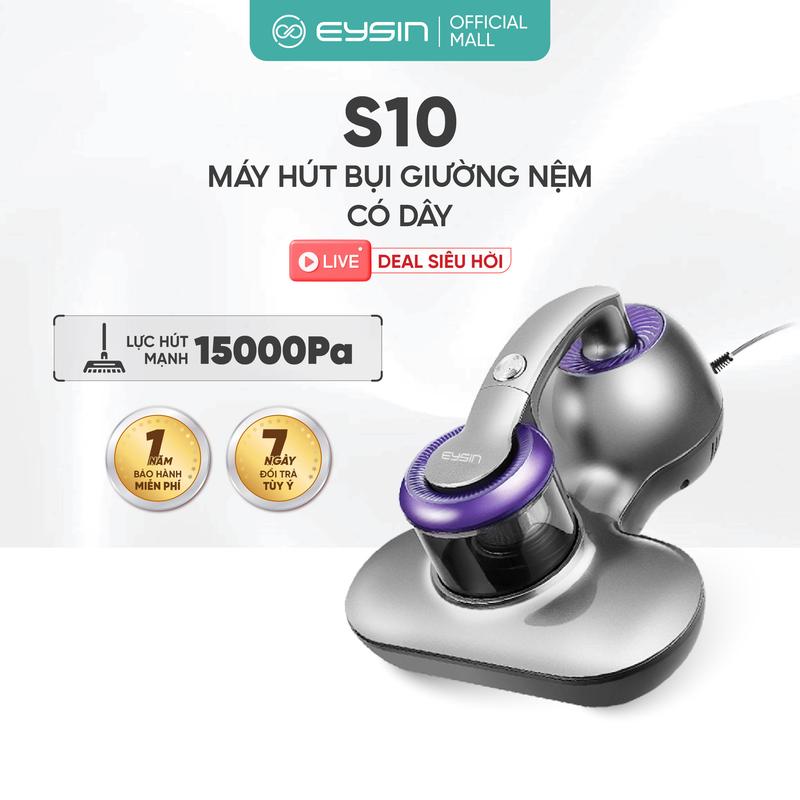 EYSIN Voucher Máy hút bụi giường nệm S10 15000pa lực hút mạnh diệt khuẩn tia UV Làm Sạch