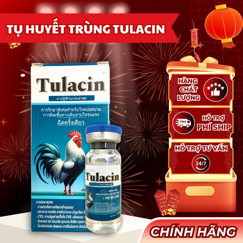  Gà khò cấp tính Tulacin 10ml - viêm phổi viêm hô hấp nặng duy nhất 1 liều 