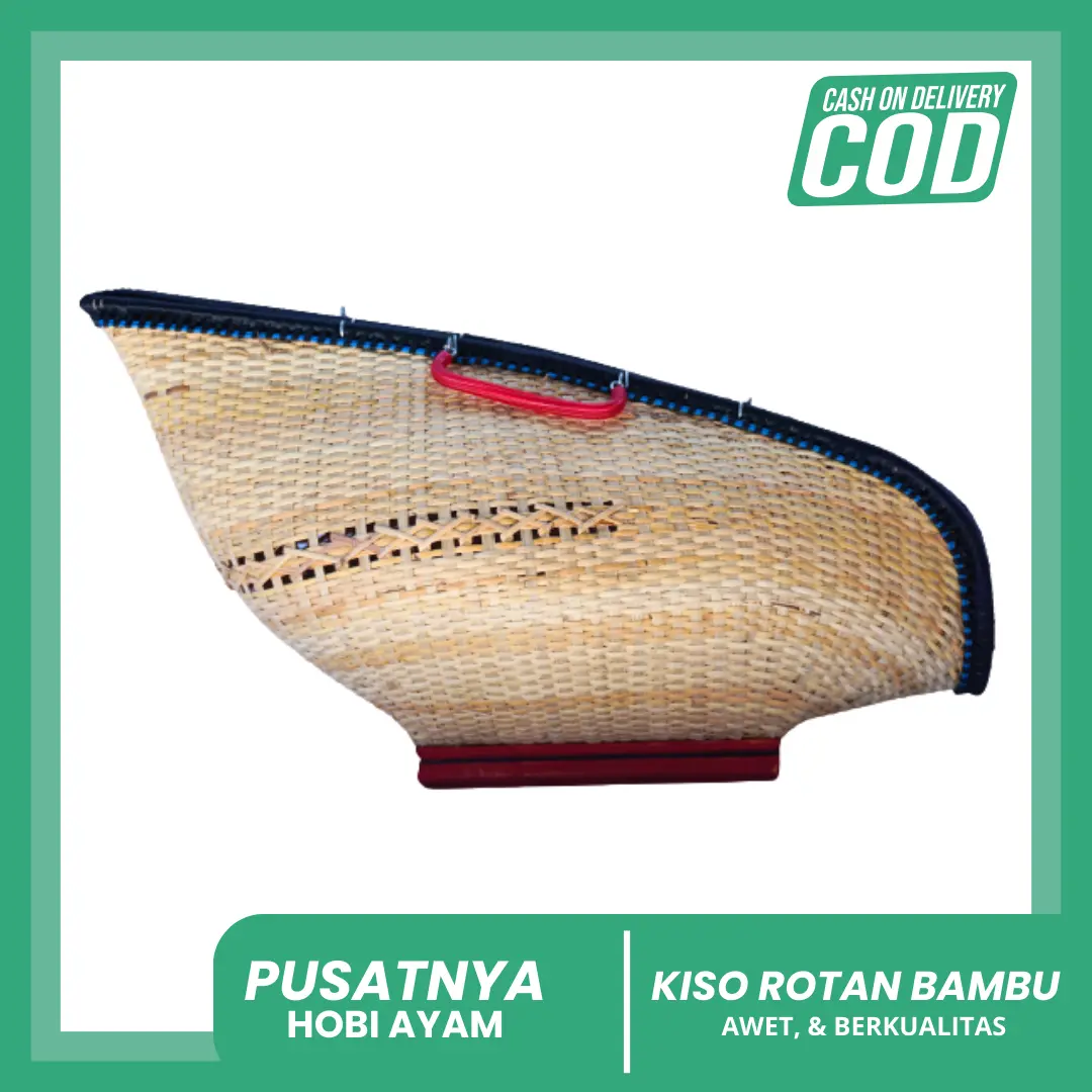 KISO ROTAN BAMBU/ TAS BAMBU ROTAN/ KISO ROTAN CAMPUR BAMBU/ KEPEK AYAM BANGKOK