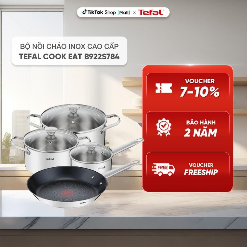 Bộ nồi chảo Inox 316 ( Inox 18/10) cao cấp Tefal Cook Eat B922S784 - Chảo 28 cm, Quánh 16cm, Nồi inox 20cm, Nồi inox 24cm