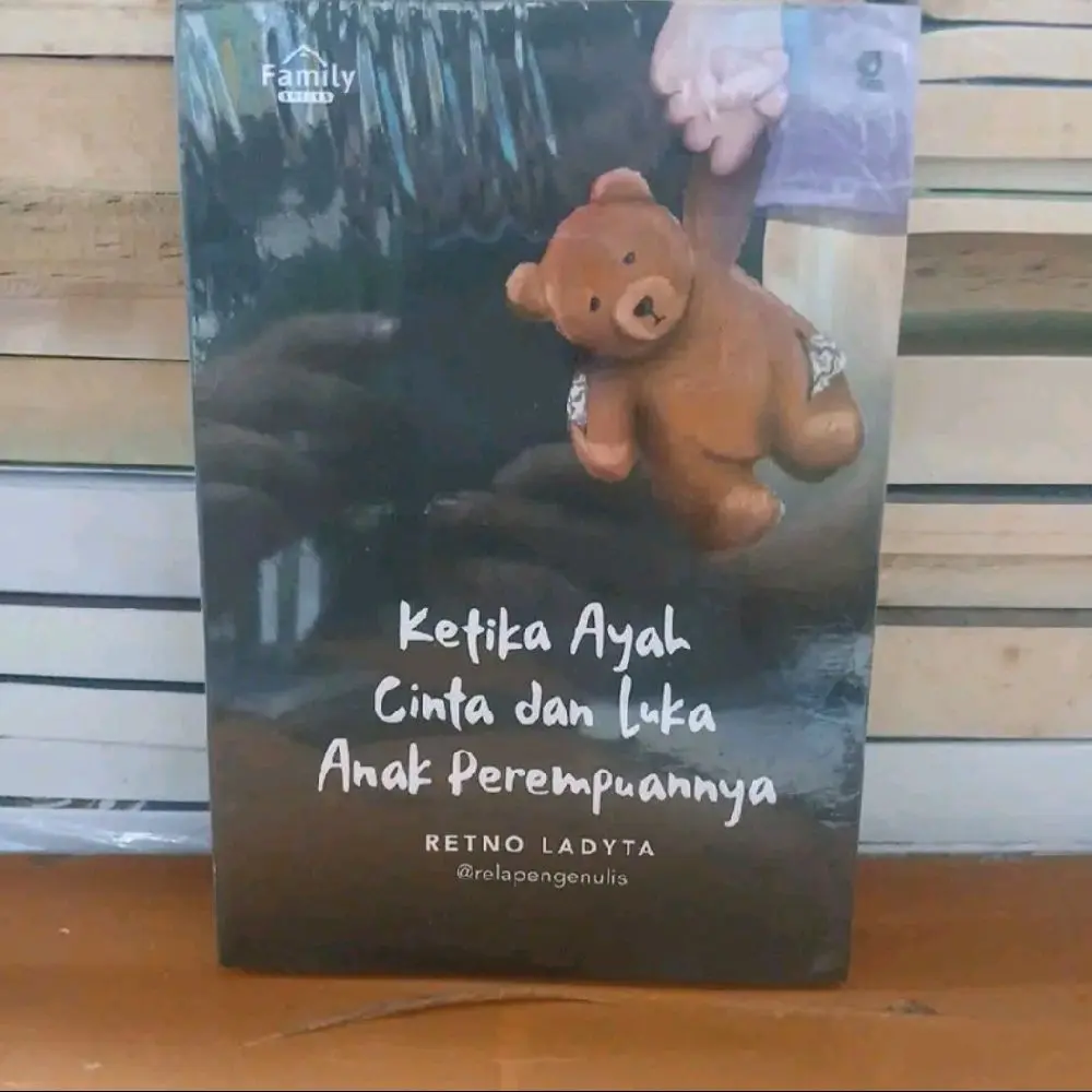buku ketika ayah cinta dan luka anak perempuannya