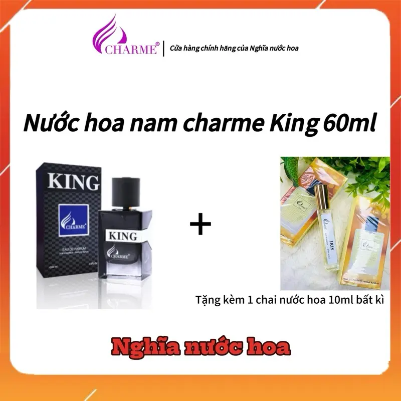 Nước hoa Nam Charme King 60ml, Nam tính, mạnh mẽ, cá tính - [Tặng kèm 1 chai 10ml]