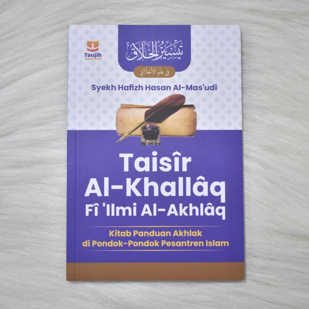 Buku Terjemah Taisirul Kholaq Soft Cover Edisi Reguler - Kitab Panduan Akhlak Santri - Quran