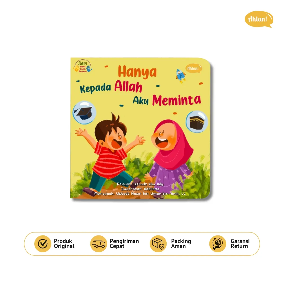 Hanya Kepada Allah Aku Meminta (Boardbook)