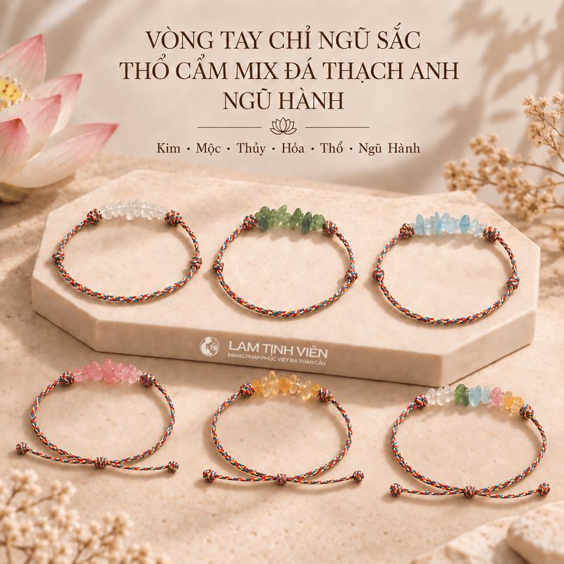 Vòng Tay Phong Thuỷ Chỉ Ngũ Sắc Thổ Cẩm Mix Đá Thạch Anh Ngũ Hành – Lam Tịnh Viên
