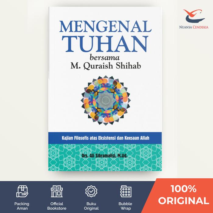 Gambar Mengenal Tuhan Bersama M. Quraish Shihab - Drs. Ali Sibramalisi, M.Ud. - [Nuansa Cendekia] dari Nuansa Cendekia Bookstore Kota Bandung Tokopedia