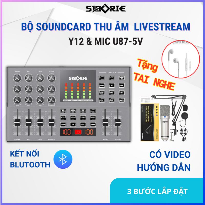 Live [SIBORIE] Sound Card Y12 - U87 5V và 48v , LivesTream , Thu âm , Hát , Chuyên nghiệp ĐI kèm tai nghe ,Kẹp mic