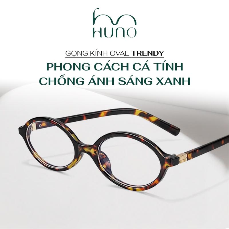 Kính mắt Nam Nữ HUNO cao cấp, Gọng kính oval nhỏ chống ánh sáng xanh chống tia UV - KR154
