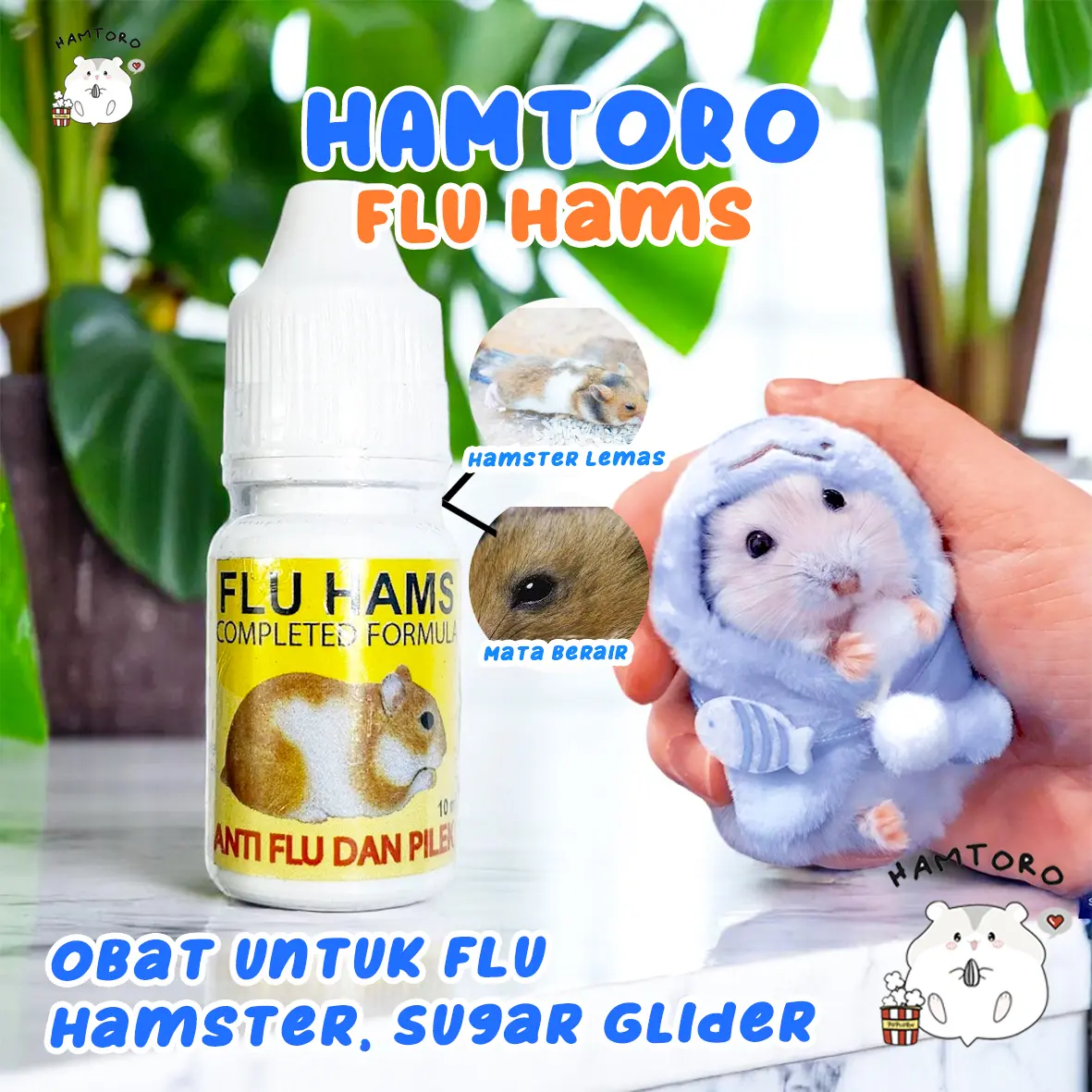Hamtoro Flu Hams Obat Flu Hamster & Sugar Glider - Obat Pilek, Mata Berair, Lemas & Bersin 10ml
