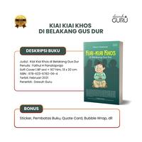 Gambar Dawuh Guru I Kiai Kiai Khos di Belakang Gus Dur I Fathul H Panatapraja dari Dawuh Guru Kab. Bantul 2 Tokopedia