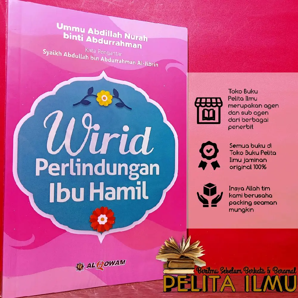 Buku Wirid Perlindungan Ibu Hamil - Terjemah Kitab Al-Ifadah Fima Ja'a Fi Wuridul Waladah (Disertai Ejaan Latin)