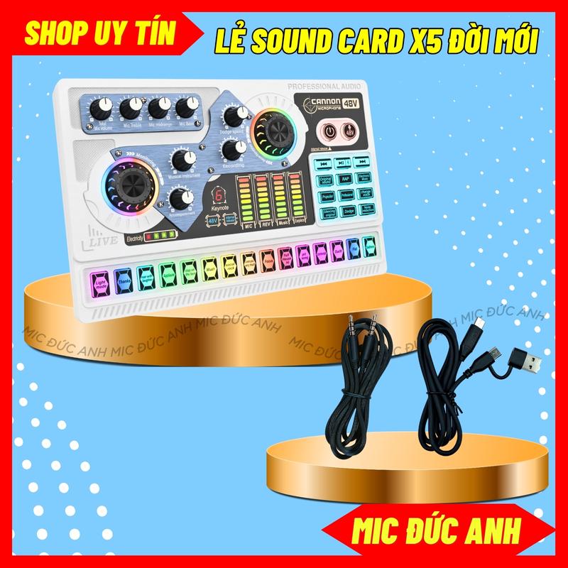 [Lẻ Chưa Mic] Sound Card X5 Thế Hệ Mới 2 Dây Chuyên Thu Âm Hát Livestream, Kết Nối Nhạc Bluetooth, Có Autotune, Tích Hợp Nguồn 5V Và 48V
