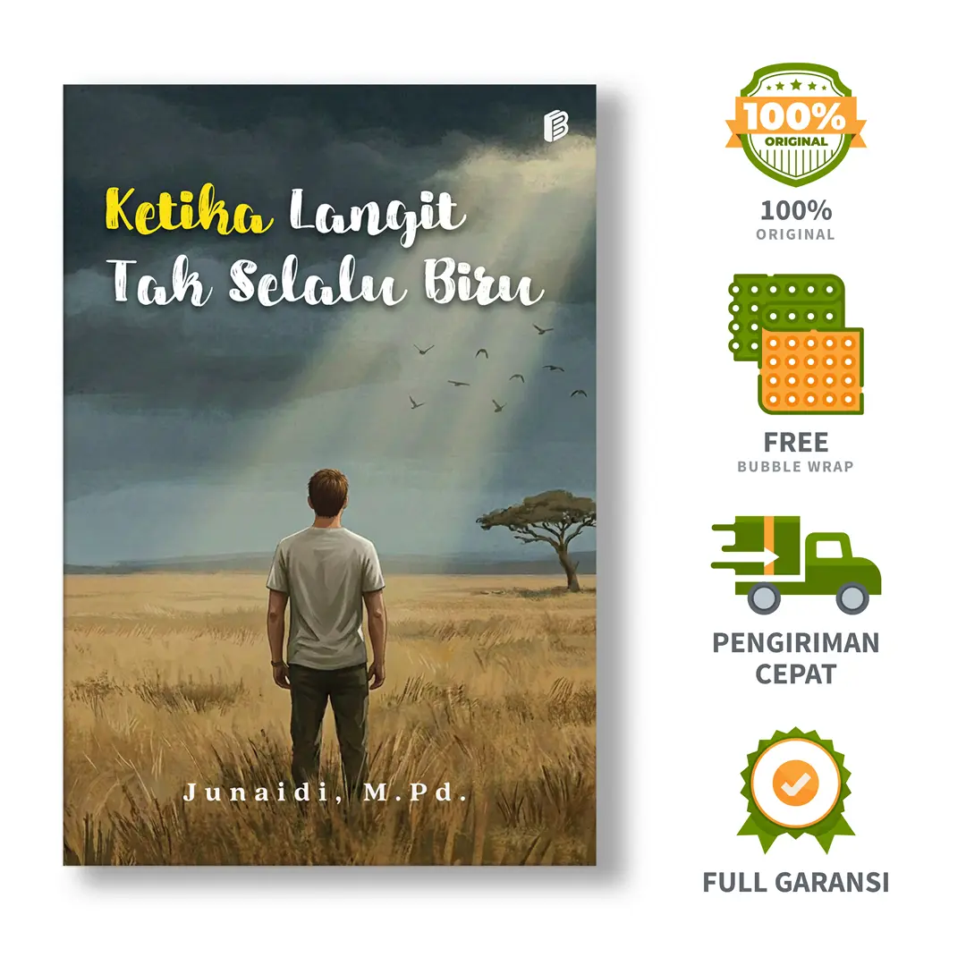 Ketika Langit Tak Selalu Biru - Junaidi, M.Pd.
