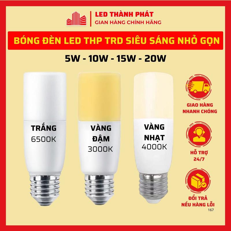  Bóng đèn LED THP TRD Trắng Vàng Trung Tính 5W 10W 15W 20W Đui E27 siêu sáng tiết kiệm điện - bóng led trang trí nhỏ gọn 
