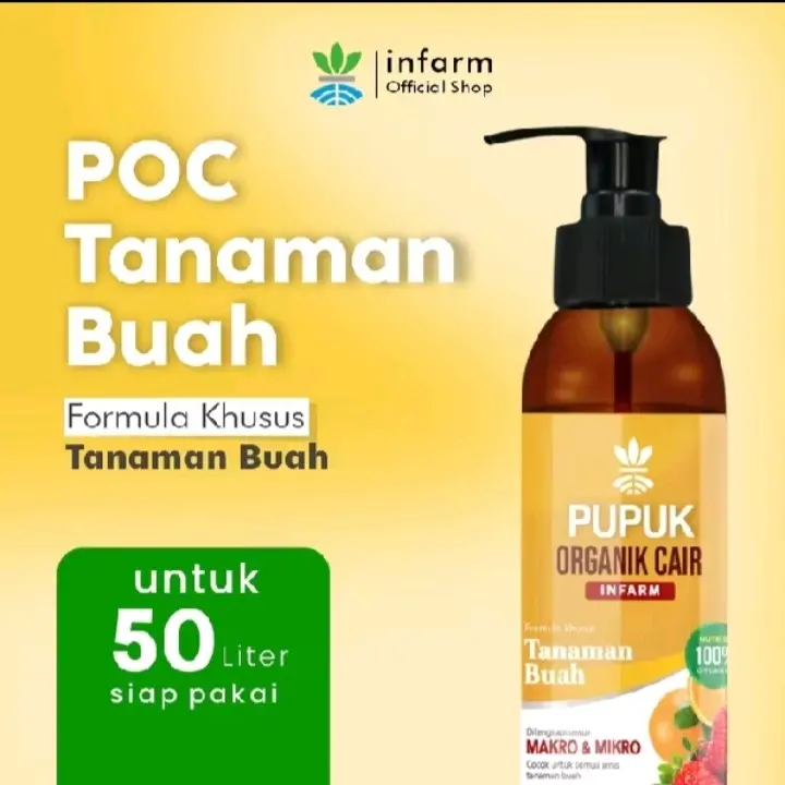 Infarm - Pupuk Organik Cair Tanaman Buah Bunga 100 ml POC Kompos