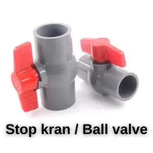 Ball Valve 1/2 3/4 1Inci PVC stop kran 1/2 3/4 1inch PVC abu abu