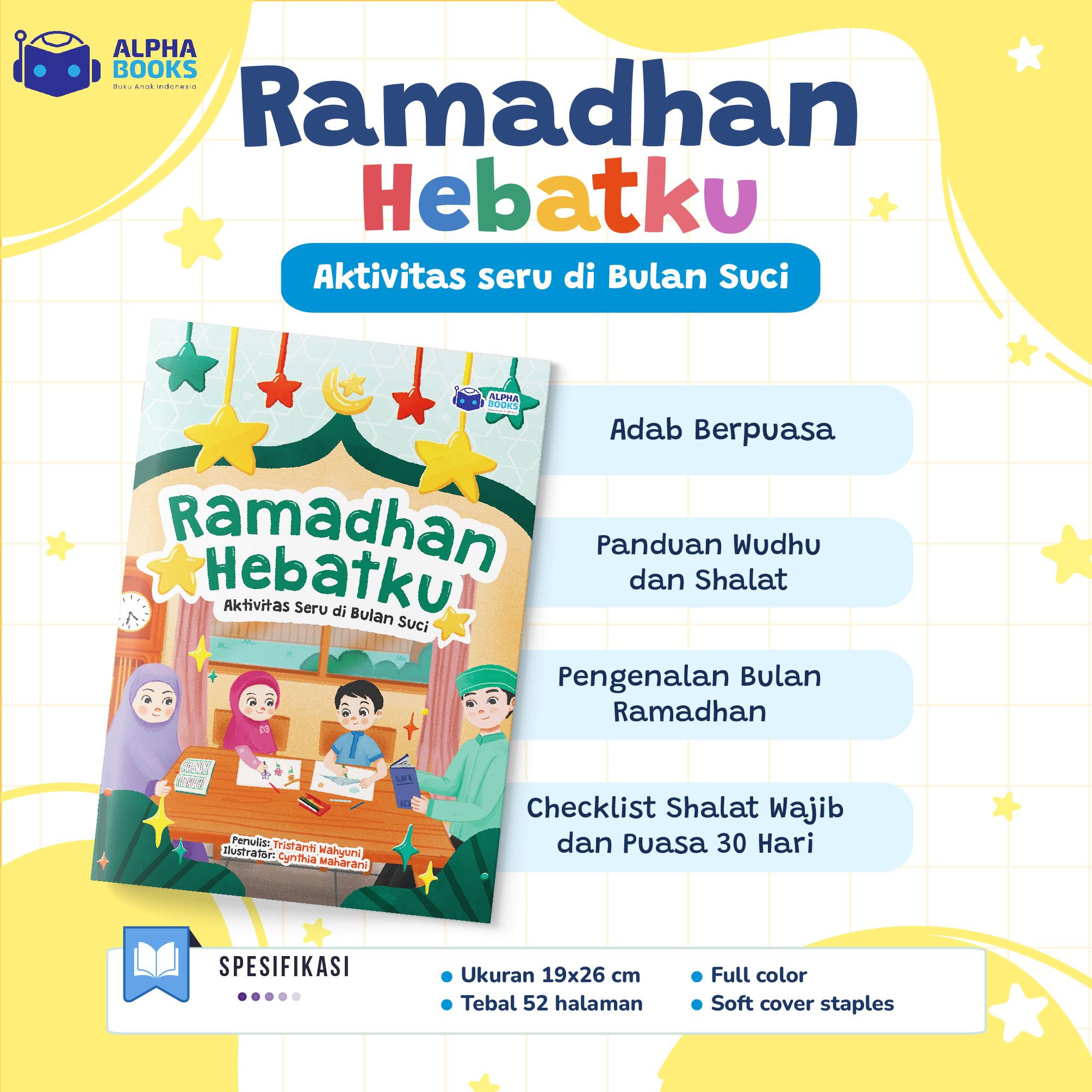 [KHUSUS B0NUS] BUKU RAMADHAN HEBATKU DENGAN SERANGKAIAN AKTIVITAS SERU DI BULAN SUCI