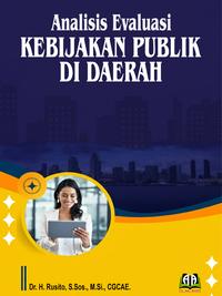 Gambar ANALISIS EVALUASI KEBIJAKAN PUBLIK DI DAERAH dari Griya Pintar Rizky Kota Cilegon 1 Tokopedia