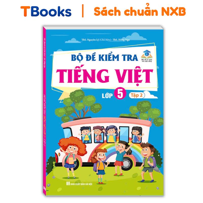 Sách - Bộ Đề Kiểm Tra Tiếng Việt Lớp 5 Tập 2