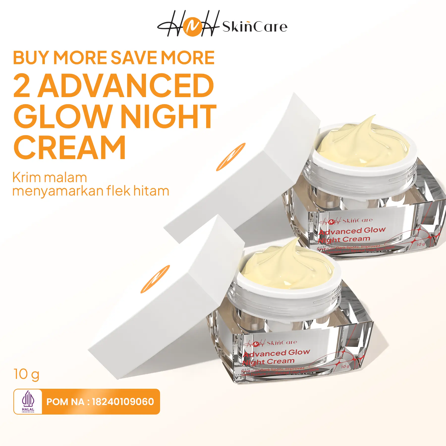 HNH Buy More Save More Advanced Glow Night Cream (Krim Malam Flek Atasi Permasalahan Flek)