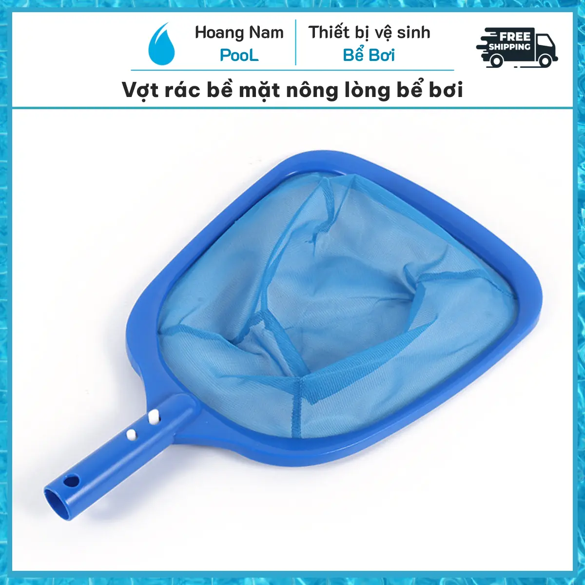Vợt rác bề mặt nông lòng bể bơi, vợt nông lòng hồ bơi