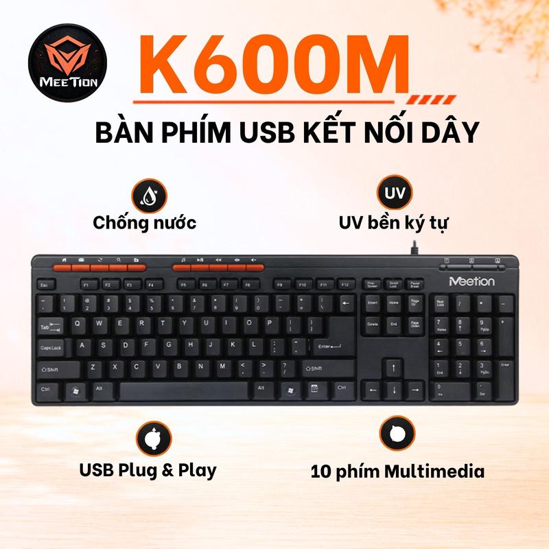 Bàn phím văn phòng chống ồn Meetion K600M, 104 phím gõ êm ái, thiết kế Ergonomic, keycap gia công UV độ bền cao